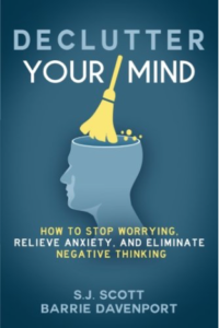 Declutter Your Mind Barrie Davenport Steve S.J. Scott